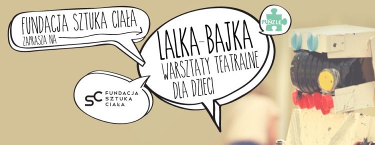LALA-BAJKA warsztaty teatralno-plastyczne dla dzieci
