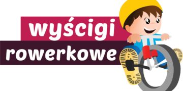 IMPREZA: „Wyścigi Rowerkowe” 16.06.2013