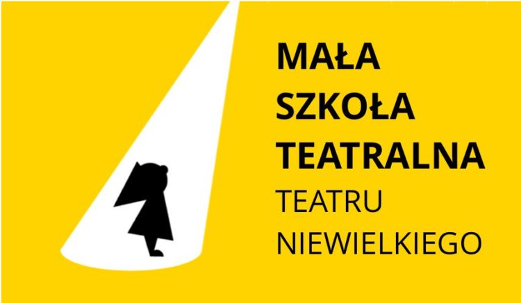 Mała Szkoła Teatralna Teatru Niewielkiego