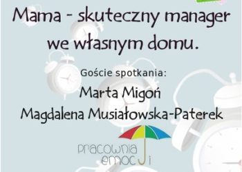 WARSZTATY: Mama – skuteczny manager we własnym domu -17.12.2012