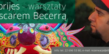 Warsztaty z Oscarem Becerrą