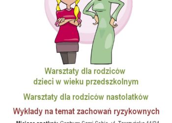 Pracownia Dobrych Rodziców – spotkania na temat zachowań ryzykownych na Ochocie