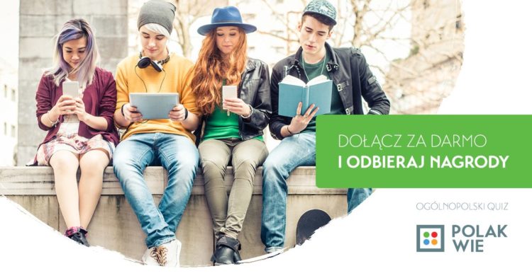 Czas pokazać, że „Polak Wie”!