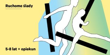 RUCHOME ŚLADY – WARSZTATY W NOWYM TEATRZE