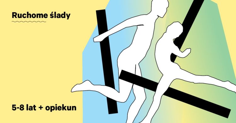RUCHOME ŚLADY – WARSZTATY W NOWYM TEATRZE