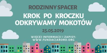 Rodzinny spacer „Krok po kroczku odkrywamy Mokotów”