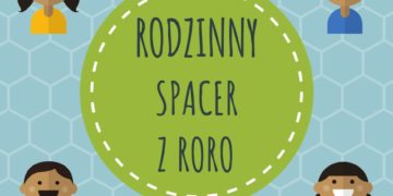 Rodzinny spacer z zagadkami „Po kroczku, po Woli”