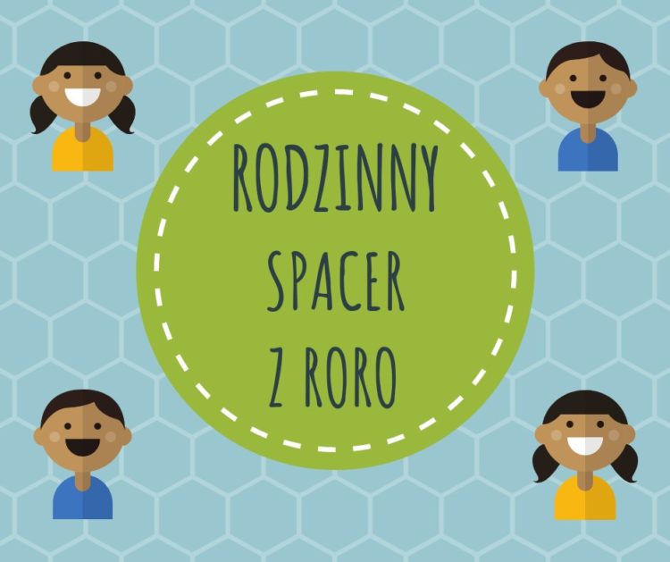 Rodzinny spacer z zagadkami „Po kroczku, po Woli”