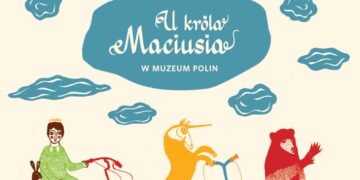 Warsztaty rodzinne w wakacje U króla Maciusia Miejsce edukacji rodzinnej w Muzeum POLIN