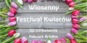 WIOSENNY FESTIWAL KWIATÓW