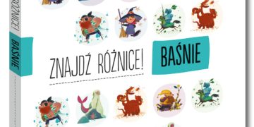 Nowa seria wyjątkowych książeczek Kapitana Nauki – ZNAJDŹ RÓŻNICĘ! BAŚNIE