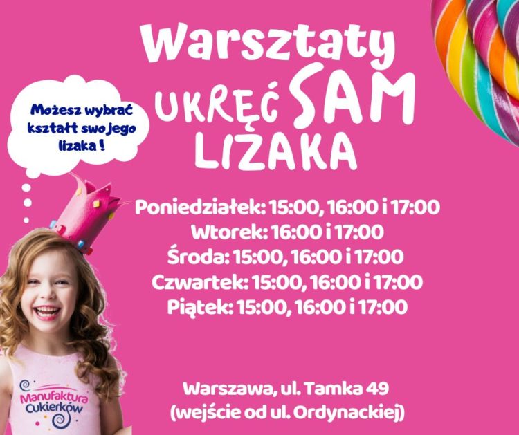 ,,Ukręć Sam Lizaka” – Warsztaty w Manufakturze Cukierków