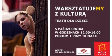 Wola Park zaprasza na „Jesienny Musical” – teatr dla dzieci