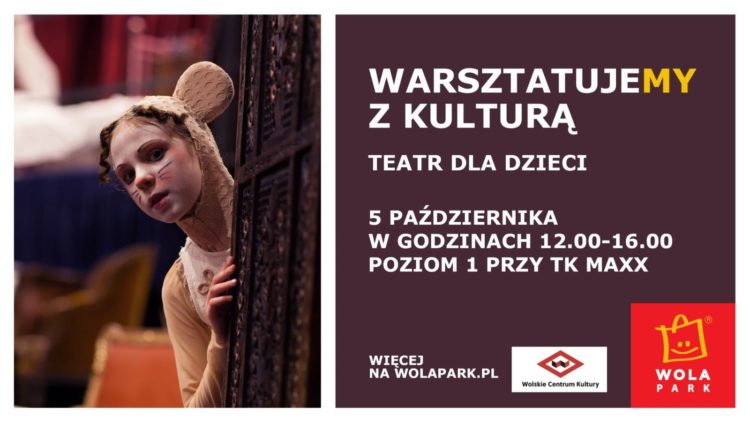 Wola Park zaprasza na „Jesienny Musical” – teatr dla dzieci