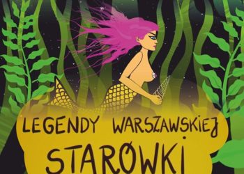 Legendy warszawskiej Starówki
