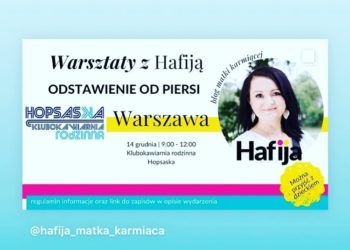 Hafija w Klubokawiarni Hopsaska – warsztaty odstawienia od piersi