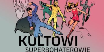 Państwowe Muzeum Etnograficzne zaprasza dzieci na spotkanie pt.: „Kultowi Superbohaterowie”