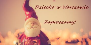 Świąteczny Konkurs dla dzieci z DzieckowWarszawie