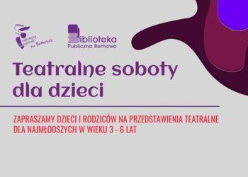 Biblioteka Publiczna w Dzielnicy Bemowo oraz Teatr „Tup Tup” zapraszają na cykl przedstawień teatralnych dla dzieci!