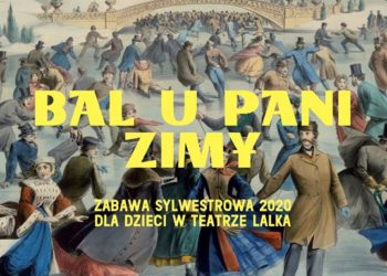 Sylwestrowy Bal dla Dzieci w Teatrze Lalka