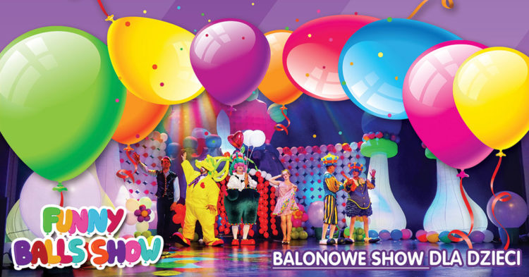 Funny Balls Show – balonowe przedstawienie dla dzieci