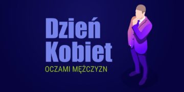 Według mężczyzn kobiety obchodzą Dzień Kobiet z przyzwyczajenia. Wyniki sondy