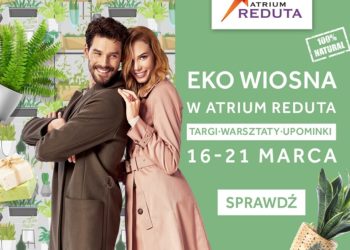 Powitaj wiosnę z Atrium Reduta