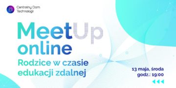 Zapraszamy na spotkanie online „Rodzice w czasie edukacji zdalnej”