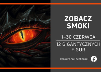 Fascynujący Świat Smoków w Galerii Północnej