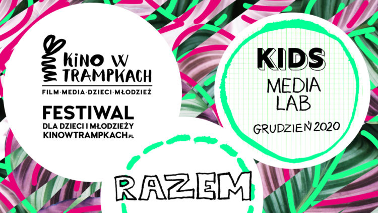 Kino w Trampkach niezwykła przygoda (odsłona trzecia) – KIDS MEDIALAB