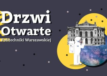 Drzwi Otwarte Politechniki Warszawskiej