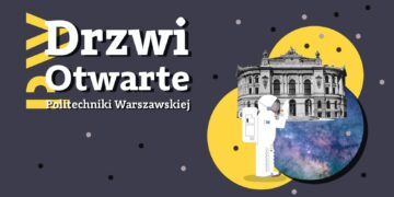 Drzwi Otwarte Politechniki Warszawskiej