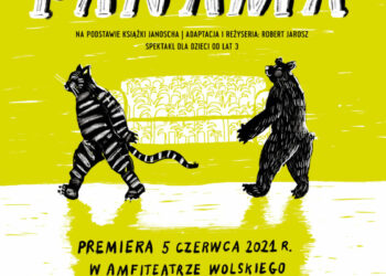 Premiera spektaklu dla dzieci „Ach, jak cudowna jest Panama” w plenerze