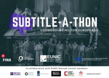 Europeana XX: Subtitle-a-thon Challenge w Warszawie