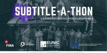 Europeana XX: Subtitle-a-thon Challenge w Warszawie