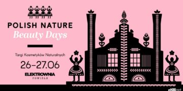 Targi kosmetyków naturalnych w Elektrowni Powiśle
