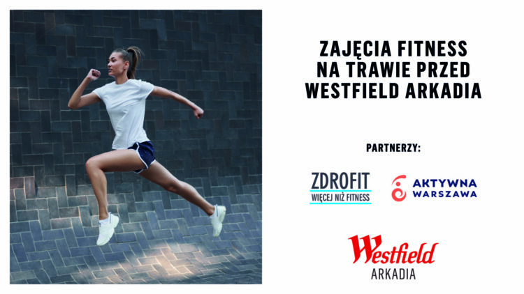 Rozpoczynają się zajęcia fitness na trawie w Westfield Arkadia