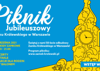 Piknik Jubileuszowy Zamku Królewskiego w Warszawie