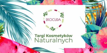 Targi Ekocuda Warszawa 2021