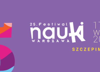 Festiwal Nauki 17-26 września Warszawa