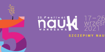 Festiwal Nauki 17-26 września Warszawa