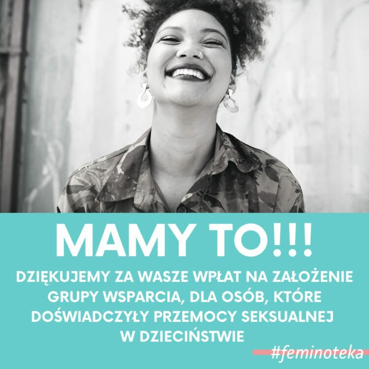 Fundusz dla kobiet po doświadczeniu przemocy: Fundacja Feminoteka kontynuuje zbiórkę na kolejny rok