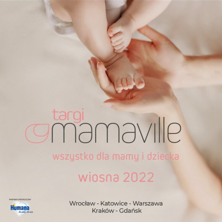 TARGI MAMAVILLE – Wiosna 2022