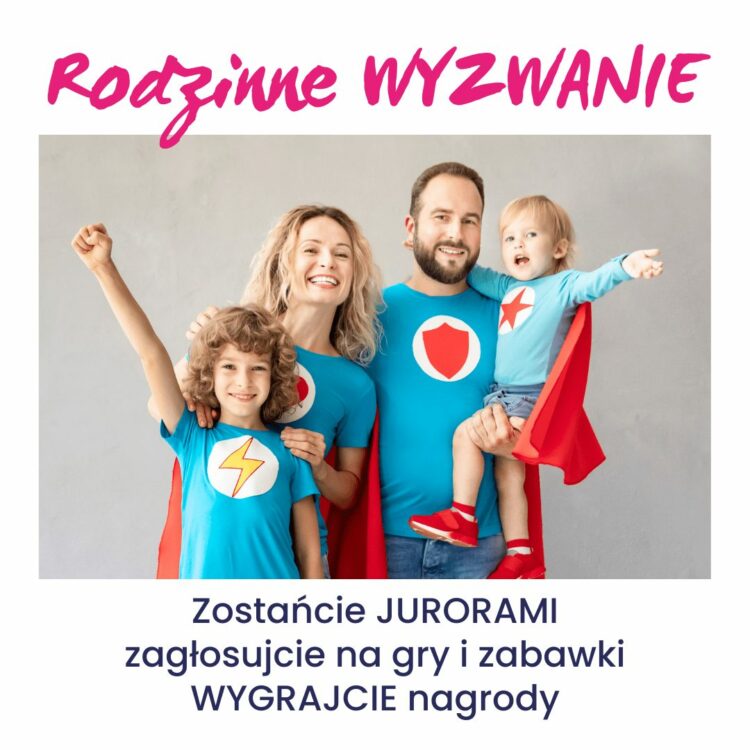 Rodzinne Wyzwanie – Wybieramy Perełkę Roku 2022
