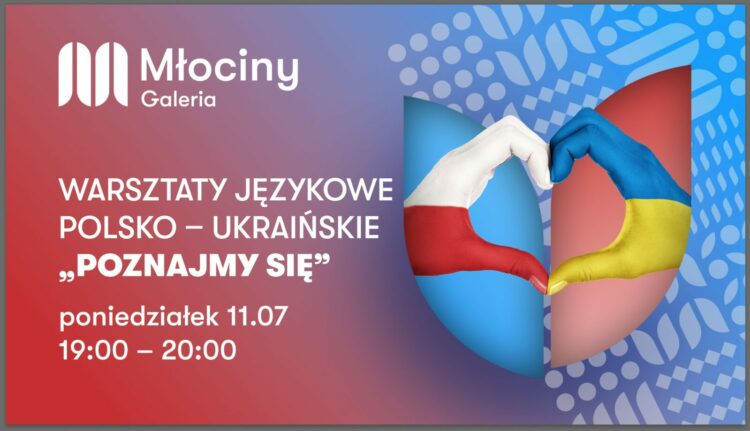 „Poznajmy się”, czyli warsztaty polsko-ukraińskie w Galerii Młociny