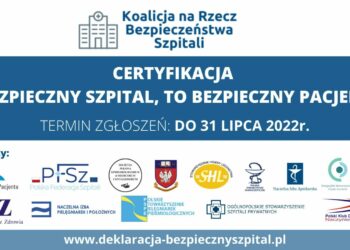 Rusza pierwsza w Polsce certyfikacja w ramach programu „Bezpieczny szpital to bezpieczny pacjent – certyfikat bezpieczeństwa i jakości”