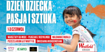 3 dni zabawy ze sztuką i ekologią – Dzień Dziecka w Westfield Arkadia