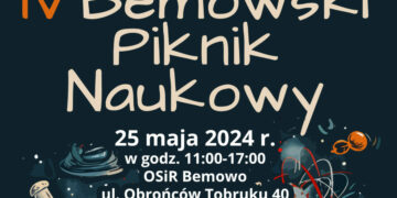 IV Bemowski Piknik Naukowy