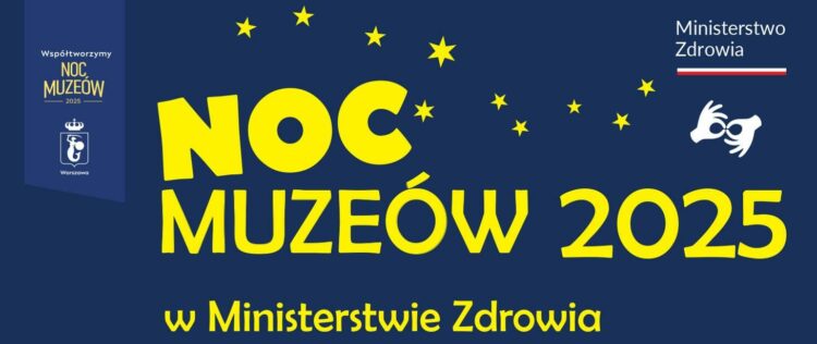Noc Muzeów w Ministerstwie Zdrowia – zapraszamy na Miodową 15