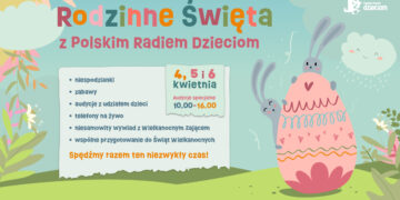 RODZINNE ŚWIĘTA Z POLSKIM RADIEM DZIECIOM